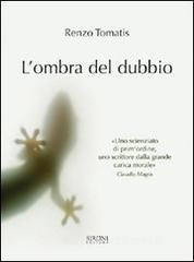 Libro Ebook L'ombra del dubbio di Tomatis Renzo di Sironi Editore