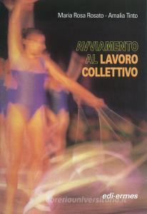 Avviamento al lavoro collettivo. Con videocassetta.pdf