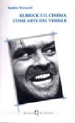 Kubrick e il cinema come arte del visibile.pdf