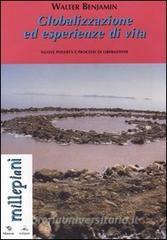 Globalizzazione ed esperienze di vita. Nuove povertà e processi di liberazione.pdf