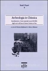 Archeologia in Chinzica. Insediamento e fonti materiali (secolo XI-XIIX) dagli scavi nellarea di Santa Cristina in Pisa.pdf