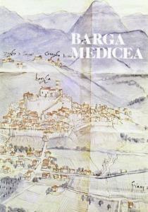 Barga medicea e le «Enclaves» fiorentine della Versilia e della Lunigiana.pdf
