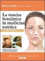 La tossina botulinica in medicina estetica. Guida pratica.pdf
