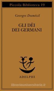 Gli dei dei germani. Saggio sulla formazione della religione scandinava.pdf