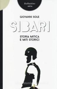Sibari. Storia mitica e miti storici.pdf