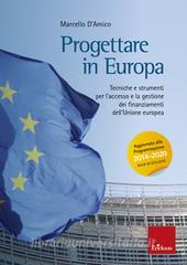 Ebook Progettare in europa di D'amico Marcello edito da Edizioni Centro Studi Erickson
