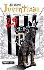 Juventìade. La vecchia signora alla guerra di Troia.pdf