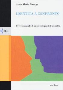 Identità a confronto. Breve manuale di antropologia dellattualità.pdf