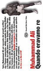 Muhammad Ali. Quando eravamo re. Con videocassetta.pdf