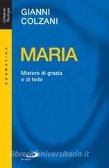 Maria. Mistero di grazia e di fede.pdf