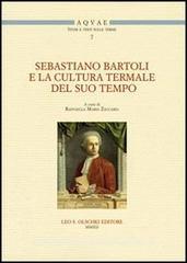 Sebastiano Bartoli e la cultura termale del suo tempo. Atti del Convegno di studi (Montella-Fisciano, 11-12 maggio 2011).pdf