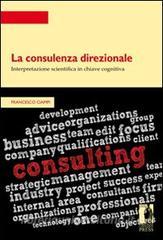 La consulenza direzionale: interpretazione scientifica in chiave cognitiva.pdf