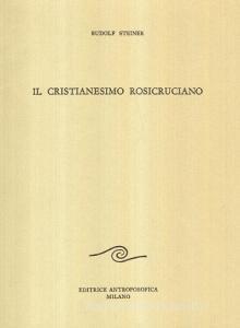 Il cristianesimo rosicruciano.pdf