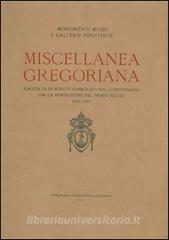Miscellanea gregoriana. Raccolta di scritti pubblicati nel 1° centenario della fondazione del Pontificio museo egizio (1839-1939). Ediz. multilingue.pdf