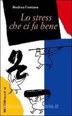 Lo stress che ci fa bene.pdf