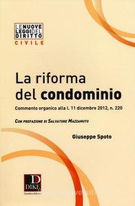 La riforma del condominio. Commento organico alla L. 11 dicembre 2012, n. 220.pdf