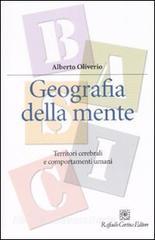 Geografia della mente. Territori cerebrali e comportamenti umani.pdf