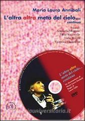 L altra altra metà del cielo... continua. Con DVD.pdf