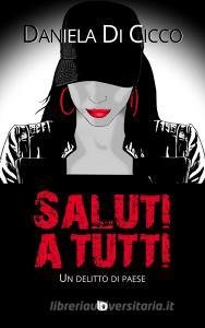 Saluti a tutti. Un delitto di paese.pdf