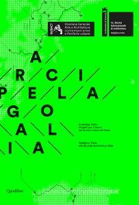 Arcipelago italia. Progetti per il futuro dei territori interni del Paese. Padiglione Italia alla Biennale Architettura 2018.pdf