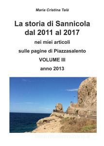 La storia di Sannicola dal 2011 al 2017 nei miei articoli sulle pagine di «Piazzasalento» vol.3.pdf