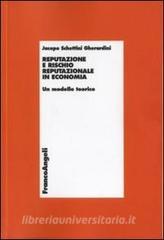 Reputazione e rischio reputazionale in economia. Un modello teorico.pdf