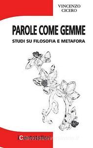 Parole come gemme. Studi su filosofia e metafora.pdf