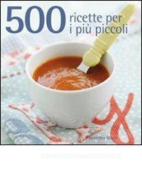 500 ricette per i più piccoli.pdf