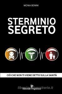 Sterminio segreto. Ciò che non ti viene detto sulla sanità.pdf