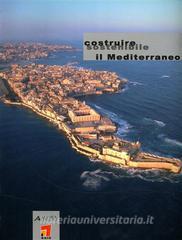 Costruire sostenibile. Il Mediterraneo.pdf