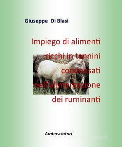 Impiego di alimenti ricchi in tannini condensati nellalimentazione dei ruminanti.pdf