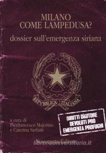 Milano come Lampedusa? Dossier sullemergenza siriana.pdf
