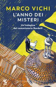 L anno dei misteri. Unindagine del commissario Bordelli.pdf