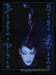 Berlin a Paris. Serge Lutens. Ediz. francese e tedesca.pdf