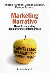Marketing narrativo. Usare lo storytelling nel marketing contemporaneo.pdf