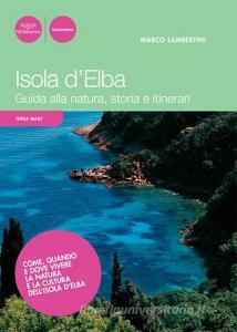 Isola dElba. Guida alla natura, storia e itinerari.pdf