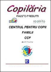 Ebook Centrul Copiilor si Familiilor- CCF di Fausto Presutti edito da I.S.P.E.F.
