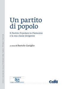 Ebook Un partito di popolo di AA.VV. edito da Celid
