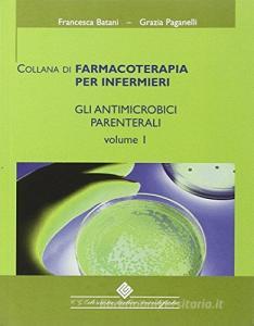 Gli antimicrobici parenterali vol.1.pdf