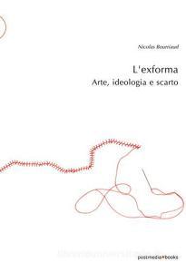 L exforma. Arte, ideologia e scarto.pdf