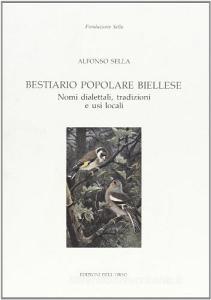 Bestiario popolare biellese. Nomi dialettali, tradizioni e usi locali.pdf
