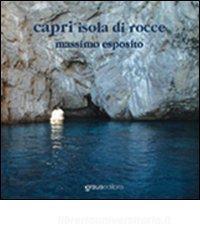Capri, lisola di rocce. Ediz. italiana e inglese.pdf
