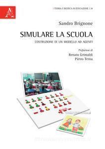 Simulare la scuola. Costruzione di un modello ad agenti.pdf