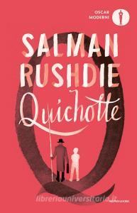 Ebook Quichotte di Rushdie Salman edito da Mondadori