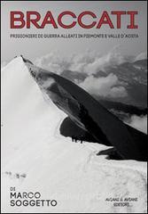 Braccati. Prigionieri di guerra alleati in Piemonte e valle dAosta.pdf
