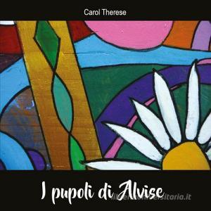I pupoli di Alvise. Ediz. a colori.pdf