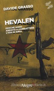 Hevalen. Perché sono andato a combattere lIsis in Siria.pdf