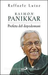Raimon Panikkar. Profeta del dopodomani.pdf
