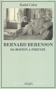 Bernard Berenson. Da Boston a Firenze.pdf