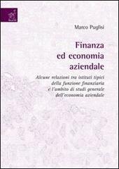 Finanza ed economia aziendale. Alcune relazioni tra istituti tipici della funzione finanziaria e lambito di studi generale delleconomia aziendale.pdf